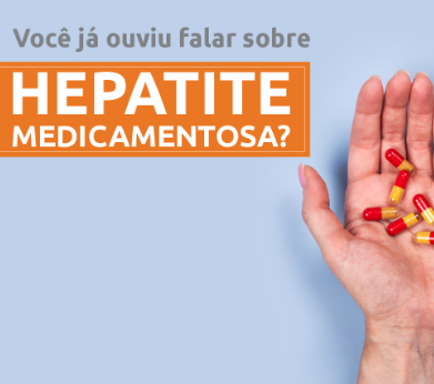 Entenda o que é a Hepatite Medicamentosa – NAPHE